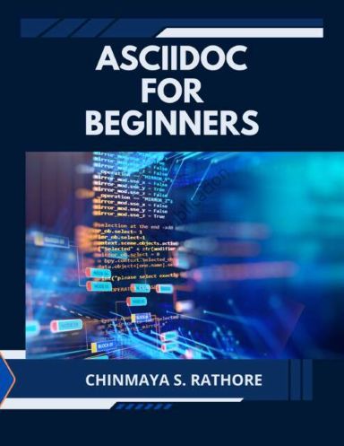 AsciiDoc For Beginners cover